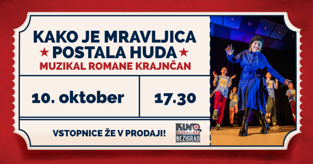 Muzikal Romane Krajnčan: KAKO JE MRAVLJICA POSTALA HUDA