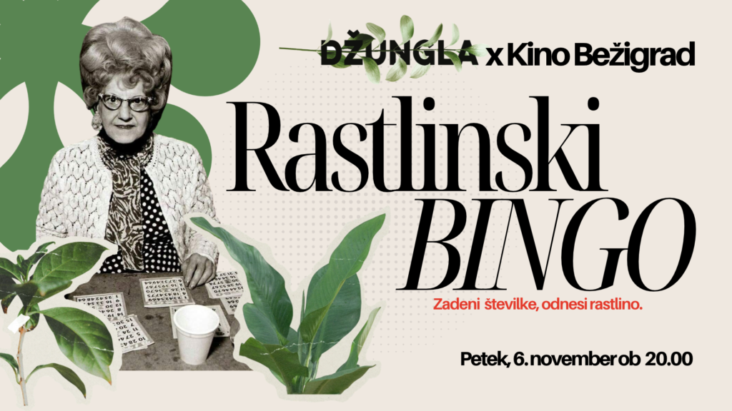 RASTLINSKI BINGO: Kino Bežigrad X Džungla Plants