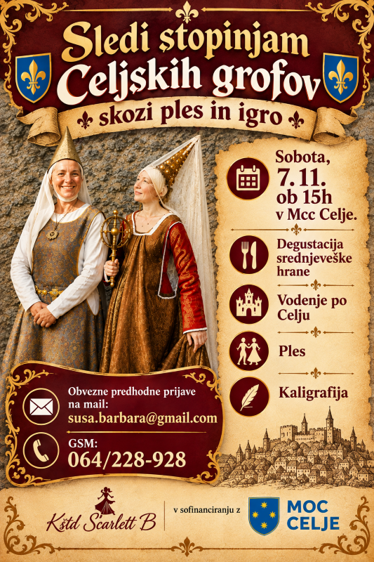 Sledi stopinjam Celjskih grofov skozi ples in igro