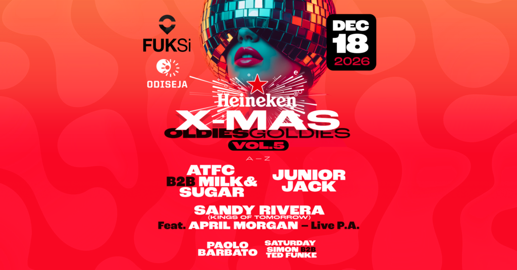 #FUKSi HEINEKEN X-MAS OLDIES GOLDIES Vol. 5: Junior Jack, ATFC x Milk & Sugar, Sandy Rivera & April Morgan pres. Kings of Tomorrow …